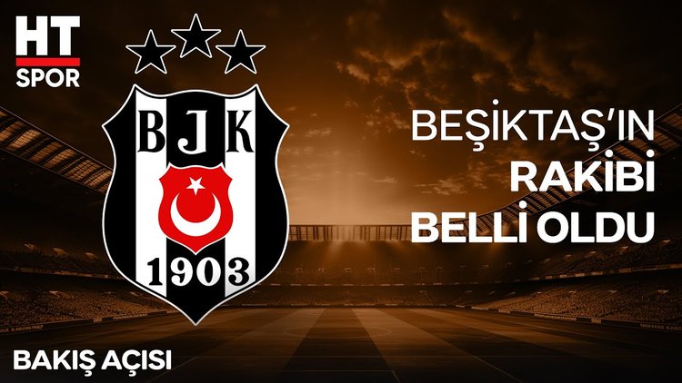 Beşiktaş'ın Avrupa Ligi'nde rakibi belli oldu! 